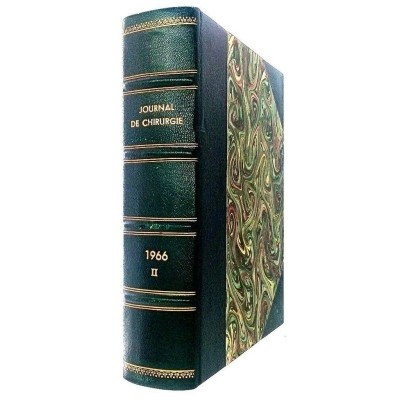 Journal de Chirurgie volume 92 partie II Masson et Cie 1966
