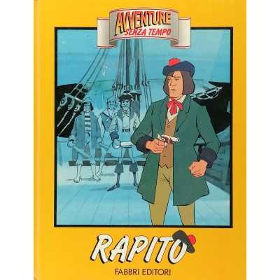 Rapito Robert L. Stevenson Avventure Senza Tempo Fabbri Editori 1991