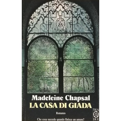 La Casa di Giada Madeleine Chapsal TEADUE 1989