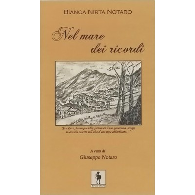 Nel Mare dei Ricordi Bianca Nirta Notaro Editrice Leonida 2009