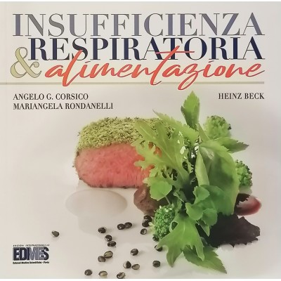 Insufficienza Respiratoria & Alimentazione Edizioni Medico Scientifiche 2020