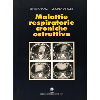 Malattie Respiratorie Croniche Ostruttive E Pozzi-V De Rose EDIMES 1996