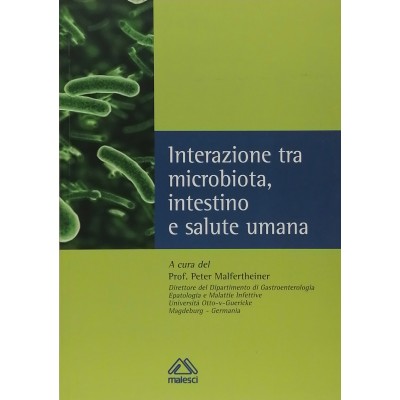 Interazione tra Microbiotica Intestino e Salute Umana Peter Malfertheiner