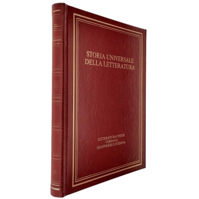 Storia Universale della Letteratura Cinese Coreana Giapponese e Indiana