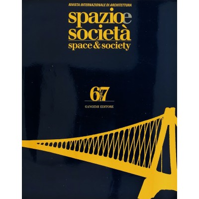 Rivista Internazionale Spazio e Società n 67 luglio-settembre 1994 Gangemi