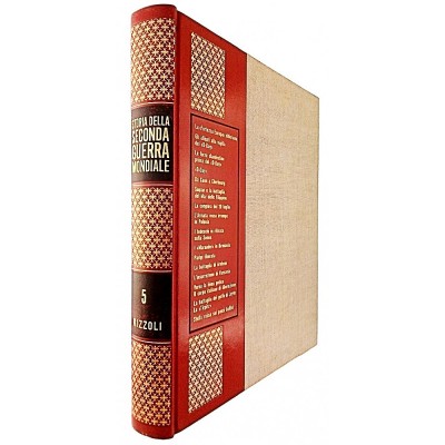 Storia della Seconda Guerra Mondiale volume 5 Rizzoli Editore 1967