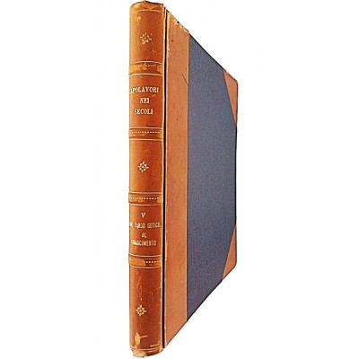 Arte Dal Tardo Gotico al Rinascimento volume V Capolavori nei Secoli Fabbri 1962