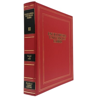 Enciclopedia Universale Fabbri volume III Borgh-Cille Fabbri Editori 1975
