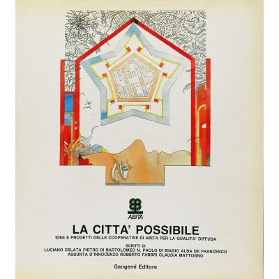 La Città possibile Idee Progetti delle Cooperative Gangemi Editore 1990