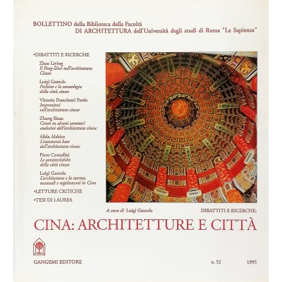 Cina Architetture e Città Dibattiti e Ricerche Luigi Gazzola Gangemi 1995