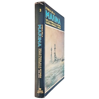 Storia della Marina Prima e Seconda Guerra 1918-1939 volume 3 Fabbri 1978