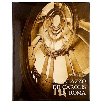 Il Palazzo De Carolis in Roma Alfredo Giuggioli Banco di Roma 1980