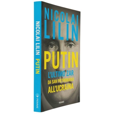 Putin L'Ultimo Zar Nicolai Lilin Edizioni PIEMME da Mondadori 2022