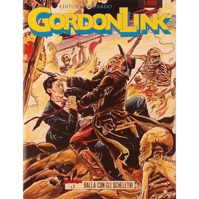 Gordon Link Balla con gli Scheletri n 2 settembre 1991 Editoriale Dardo