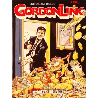 Gordon Link Maledetti Quattrini n 4 novembre 1991 Editoriale Dardo