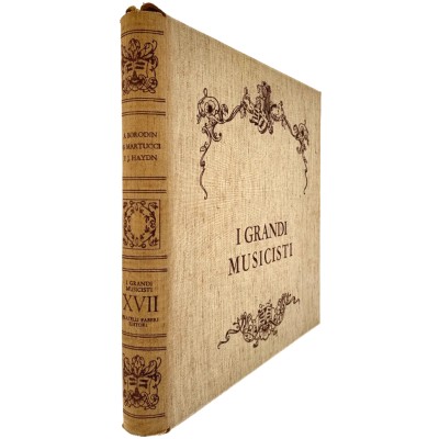I Grandi Musicisti volume XVII Borodin-Martucci-Haydn 8 LP Fabbri 1965