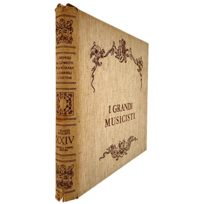 I Grandi Musicisti volume XXIV Desprez-Clementi-Mozart-Gabrieli-Tartini