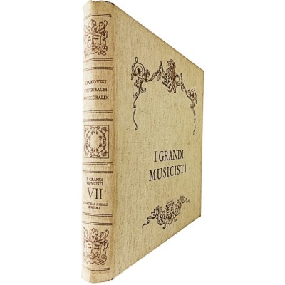 I Grandi Musicisti Ciaikovski - Offenbach - Frescobaldi volume VII Fabbri 1965