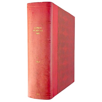 Histoire Médecine La Semaine des Hopitaux de Paris Tome 1 janvier-mai L'Expansion Scientifique 1967