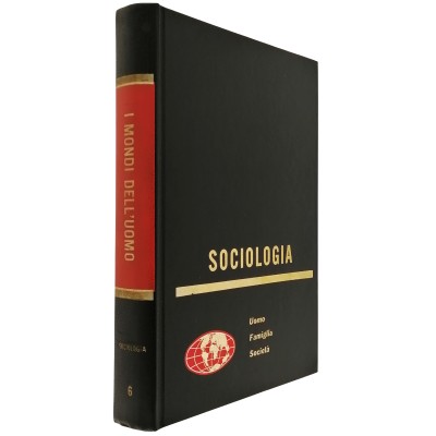 I Mondi dell'Uomo Sociologia volume 6 Il Libro del Mondo 1975
