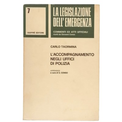 L'accompagnamento negli uffici di Polizia Carlo Taormina Giuffre Editore 1980