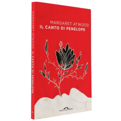 Il Canto di Penelope Il Mito Torna a Vivere Margaret Atwood Ponte alle Grazie 2020