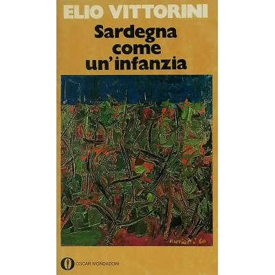 Sardegna come un'infanzia Romanzo Elio Vittorini Oscar Mondadori 1975