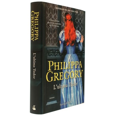 L'Ultima Tudor Romanzo Philippa Gregory Sperling & Kupfer 2020