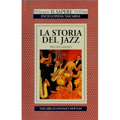 Storia del Jazz Walter Mauro Tascabili Economici Newton 1997