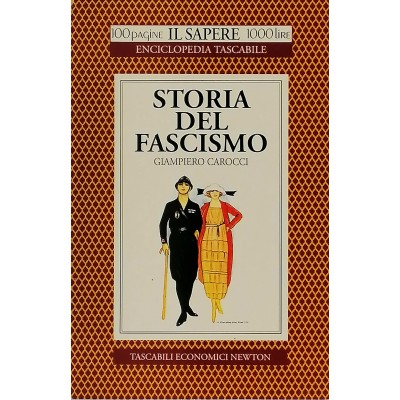 Storia del Fascismo Giampiero Carocci Tascabili Economici Newton 1994