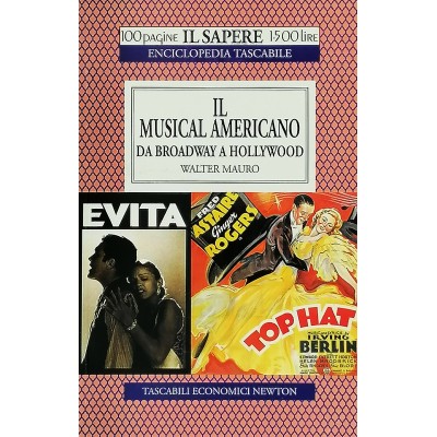 Il Musical Americano Walter Mauro Tascabili Economici Newton 1997