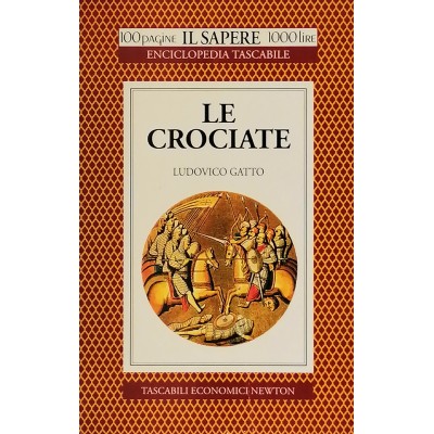 Le Crociate Ludovico Gatto Tascabili Economici Newton 1994