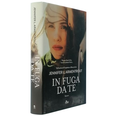 In Fuga da Te Romanzo Jennifer L. Armentrout Editrice NORD 2018