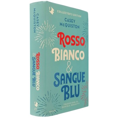 Rosso Bianco & Sangue Blu Romanzo Casey McQuiston Arnoldo Mondadori Editore 2022