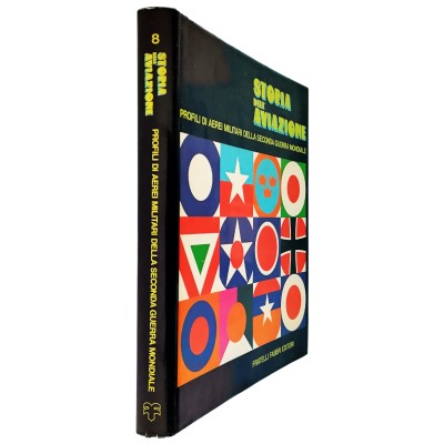 Storia dell'Aviazione volume 8 Fratelli Fabbri Editore 1973
