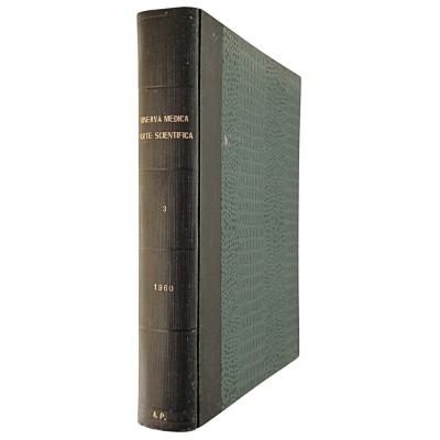 Minerva Medica Parte Scientifica volume 51 luglio-dicembre Edizioni Minerva Medica 1960
