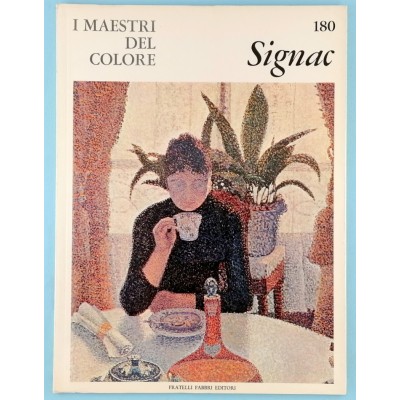 Arte Signac Monografia I Maestri del Colore n 180 Fratelli Fabbri Editore 1966