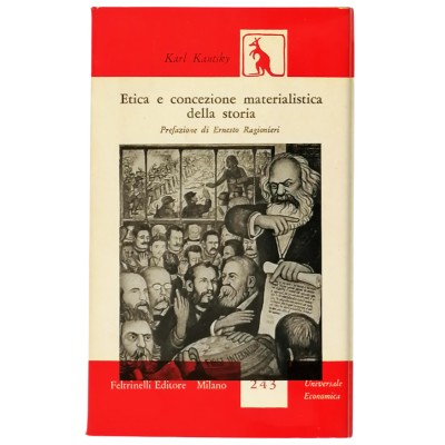 Etica e Concezione Materialistica della Storia Karl Kautsky Feltrinelli 1958