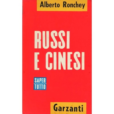 Russi E Cinesi Saggio di Storia Alberto Ronchey Garzanti Editore 1959