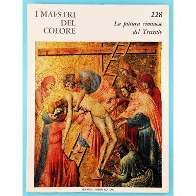 Arte La Pittura Riminese del Trecento I Maestri del Colore n 228 Fabbri 1965
