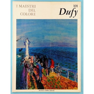 Arte Dufy Monografia I Maestri del Colore n 101 Fratelli Fabbri Editori 1964