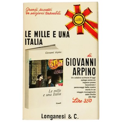 Le Mille e una Italia Romanzo di Giovanni Arpino Longanesi & C. 1970