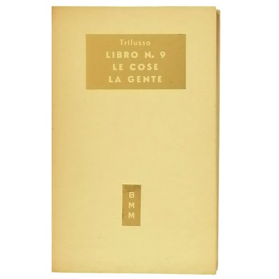 Libro 9 Le Cose La Gente Poetica di Trilussa Biblioteca Moderna Mondadori 1951