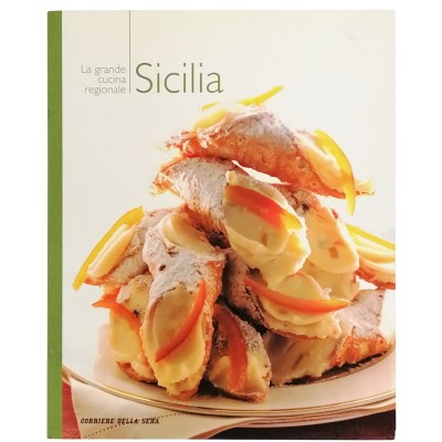 Sicilia La Grande Cucina Regionale n 3 Corriere della Sera 2005