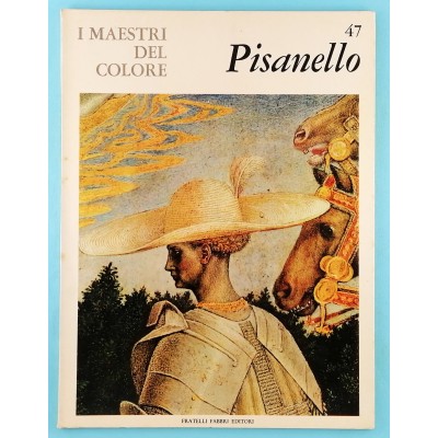 Arte Pisanello Monografia I Maestri del Colore Fratelli Fabbri Editori 1964