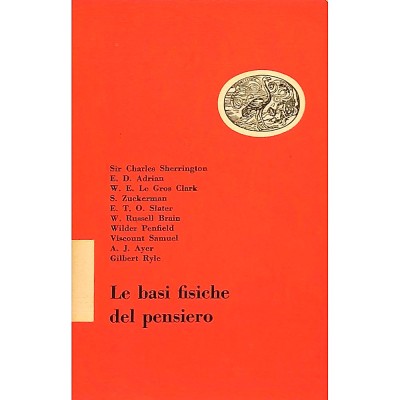 Le Basi Fisiche Del Pensiero Biblioteca Scientifico Letteraria Einaudi Editore 1953