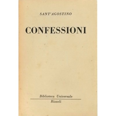 Confessioni Sant’Agostino Biblioteca Universale Rizzoli I edizione 1958
