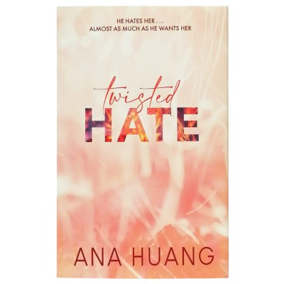 Twisted Hate He Hates Her Novel Ana Huang HACHETTE INTL 2022