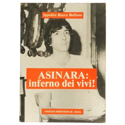 Asinara Inferno dei Vivi Racconto di Ippolito Rocco Belfiore Dimensione80 1983