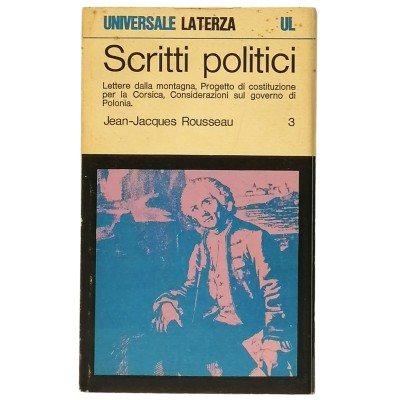 Jean Jacques Rousseau Scritti Politici volume 3 Universale Laterza 1971